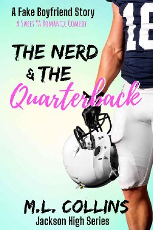 [Jackson High 01] • The Nerd & the Quarterback · A Sweet YA Romance (Jackson High Series Book 1)